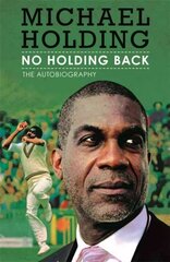 No Holding Back: The Autobiography cena un informācija | Biogrāfijas, autobiogrāfijas, memuāri | 220.lv