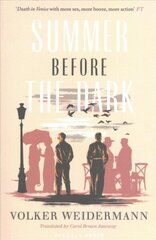 Summer Before the Dark: Stefan Zweig and Joseph Roth, Ostend 1936 цена и информация | Биографии, автобиогафии, мемуары | 220.lv