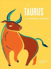 Taurus: A Guided Journal: A Celestial Guide to Recording Your Cosmic Taurus Journey cena un informācija | Pašpalīdzības grāmatas | 220.lv