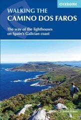 Walking the Camino dos Faros: The Way of the Lighthouses on Spain's Galician coast цена и информация | Путеводители, путешествия | 220.lv