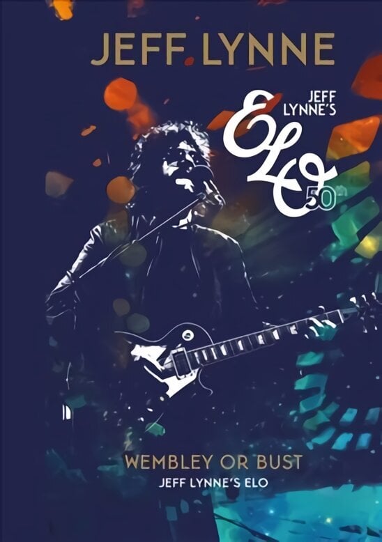 Wembley or Bust: Jeff Lynne's ELO cena un informācija | Biogrāfijas, autobiogrāfijas, memuāri | 220.lv