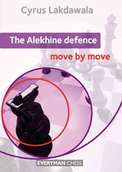 Alekhine Defence: Move by Move cena un informācija | Izglītojošas grāmatas | 220.lv