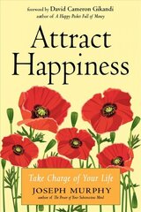 Attract Happiness: Take Charge of Your Life cena un informācija | Pašpalīdzības grāmatas | 220.lv