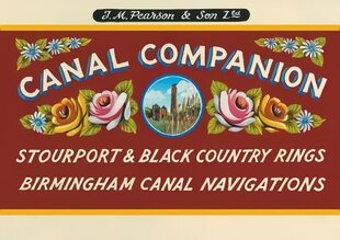 Pearson's Canal Companion - Stourport Ring & Black Country Rings Birmingham Canal Navigations 9th Revised edition цена и информация | Путеводители, путешествия | 220.lv