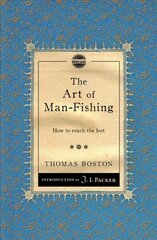 Art of Man-Fishing: How to reach the lost Revised edition cena un informācija | Garīgā literatūra | 220.lv