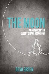 Moon and its Nodes in Evolutionary Astrology cena un informācija | Pašpalīdzības grāmatas | 220.lv
