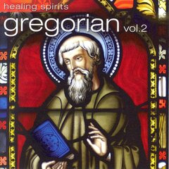 CD - Healing Spirits - Gregorian Vol.2 цена и информация | Виниловые пластинки, CD, DVD | 220.lv