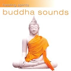 CD - Healing Spirits - Buddha Sounds cena un informācija | Vinila plates, CD, DVD | 220.lv