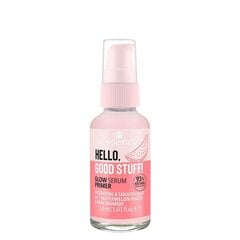 Sejas serums Essence Hello Good Stuff! Glow Serum Primer, 30 ml цена и информация | Сыворотки для лица, масла | 220.lv