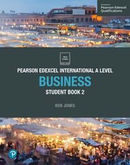 Pearson Edexcel International A Level Business Student Book cena un informācija | Ekonomikas grāmatas | 220.lv