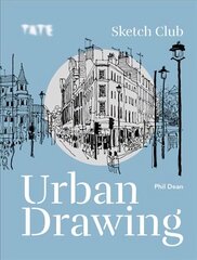 Tate: Sketch Club Urban Drawing цена и информация | Книги об искусстве | 220.lv