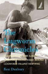 Lugworm Chronicles: Lugworm on the Loose, Lugworm Homeward Bound, Lugworm Island Hopping cena un informācija | Ceļojumu apraksti, ceļveži | 220.lv