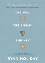 Way, the Enemy, and the Key: A Boxed Set of The Obstacle is the Way, Ego is the Enemy & Stillness is the Key цена и информация | Книги по экономике | 220.lv