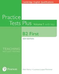 Cambridge English: First (FCE) Practice Tests Plus 1 (New Edition) Student's Book with Key & Online Audio cena un informācija | Svešvalodu mācību materiāli | 220.lv