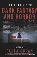 Year's Best Dark Fantasy & Horror: Volume Three цена и информация | Рассказы, новеллы | 220.lv