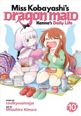 Miss Kobayashi's Dragon Maid: Kanna's Daily Life Vol. 10 цена и информация | Фантастика, фэнтези | 220.lv