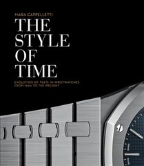 Style of Time: The Evolution of Wristwatch Design cena un informācija | Mākslas grāmatas | 220.lv