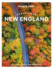 Lonely Planet Experience New England cena un informācija | Ceļojumu apraksti, ceļveži | 220.lv