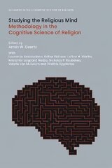 Studying the Religious Mind: Methodology in the Cognitive Science of Religion цена и информация | Духовная литература | 220.lv
