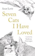 Seven Cats I Have Loved Main цена и информация | Биографии, автобиографии, мемуары | 220.lv