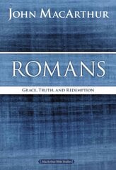 Romans: Grace, Truth, and Redemption cena un informācija | Garīgā literatūra | 220.lv