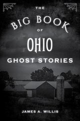 Big Book of Ohio Ghost Stories цена и информация | Путеводители, путешествия | 220.lv