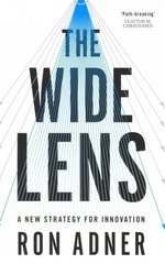 Wide Lens: A New Strategy for Innovation цена и информация | Книги по экономике | 220.lv