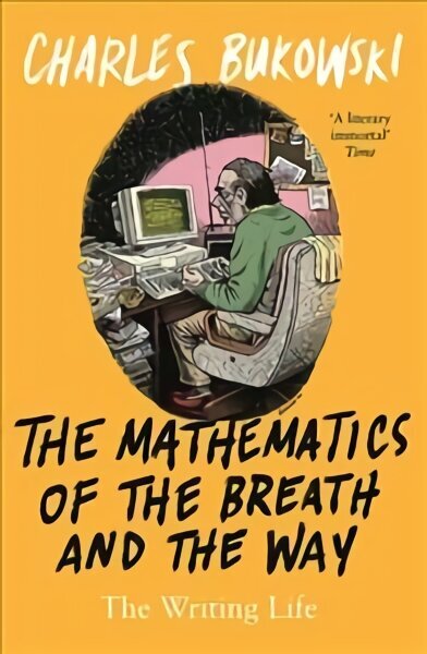 Mathematics of the Breath and the Way: The Writing Life Main cena un informācija | Dzeja | 220.lv