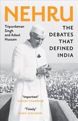 Nehru: The Debates That Defined India cena un informācija | Vēstures grāmatas | 220.lv