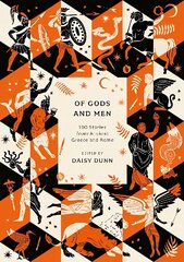 Of Gods and Men: 100 Stories from Ancient Greece and Rome цена и информация | Рассказы, новеллы | 220.lv