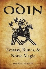 Odin: Ecstasy, Runes, & Norse Magic cena un informācija | Garīgā literatūra | 220.lv