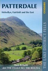 Walking the Lake District Fells - Patterdale: Helvellyn, Fairfield and the East 2nd Revised edition cena un informācija | Grāmatas par veselīgu dzīvesveidu un uzturu | 220.lv