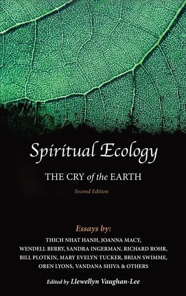 Spiritual Ecology: The Cry of the Earth 2nd Revised edition цена и информация | Garīgā literatūra | 220.lv