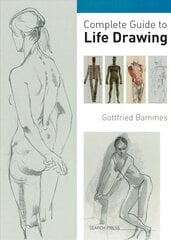 Complete Guide to Life Drawing cena un informācija | Grāmatas par veselīgu dzīvesveidu un uzturu | 220.lv