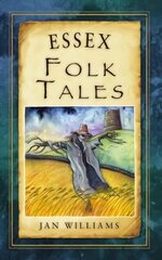 Essex Folk Tales UK ed. cena un informācija | Pasakas | 220.lv