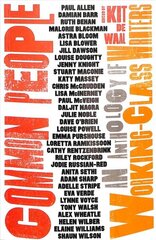 Common People: An Anthology of Working-Class Writers cena un informācija | Stāsti, noveles | 220.lv