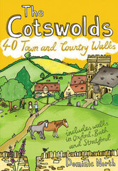 Cotswolds: 40 Town and Country Walks cena un informācija | Grāmatas par veselīgu dzīvesveidu un uzturu | 220.lv