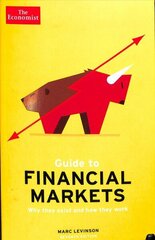 Economist Guide To Financial Markets 7th Edition: Why they exist and how they work Main cena un informācija | Ekonomikas grāmatas | 220.lv