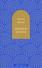 Brideshead Revisited: The Sacred and Profane Memories of Captain Charles Ryder cena un informācija | Fantāzija, fantastikas grāmatas | 220.lv