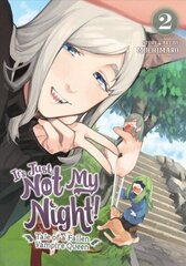 It's Just Not My Night! - Tale of a Fallen Vampire Queen Vol. 2 цена и информация | Фантастика, фэнтези | 220.lv