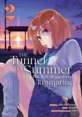 Tunnel to Summer, the Exit of Goodbyes: Ultramarine (Manga) Vol. 2 cena un informācija | Fantāzija, fantastikas grāmatas | 220.lv