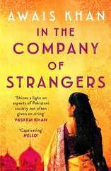 In The Company of Strangers: An engrossing, thought-provoking and emotional love story cena un informācija | Fantāzija, fantastikas grāmatas | 220.lv