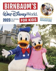 Birnbaum's 2023 Walt Disney World For Kids цена и информация | Путеводители, путешествия | 220.lv