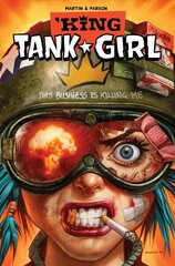 Tank Girl: King Tank Girl cena un informācija | Fantāzija, fantastikas grāmatas | 220.lv