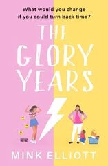 Glory Years: An uplifting, hilarious page turner that will make you laugh out loud! цена и информация | Фантастика, фэнтези | 220.lv
