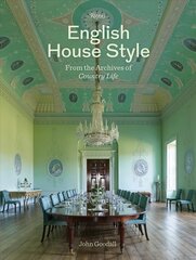 English House Style from Archives of Country Life цена и информация | Книги по фотографии | 220.lv