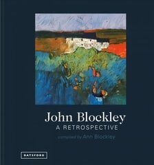 John Blockley - A Retrospective cena un informācija | Mākslas grāmatas | 220.lv