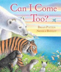 Can I Come Too? цена и информация | Книги для малышей | 220.lv