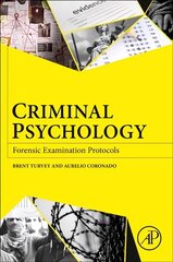 Criminal Psychology: Forensic Examination Protocols cena un informācija | Sociālo zinātņu grāmatas | 220.lv