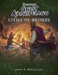 Frostgrave: Ghost Archipelago: Cities of Bronze цена и информация | Книги о питании и здоровом образе жизни | 220.lv